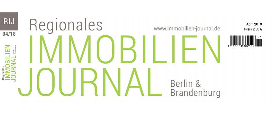 Regionales Immobilien Journal Berlin & Brandenburg April 2018